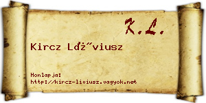 Kircz Líviusz névjegykártya