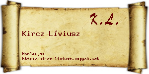 Kircz Líviusz névjegykártya